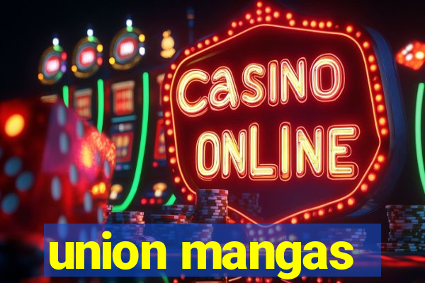 union mangas